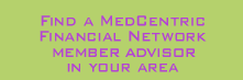 Find a Medcentric Financial Network Member Advisors In Your Area